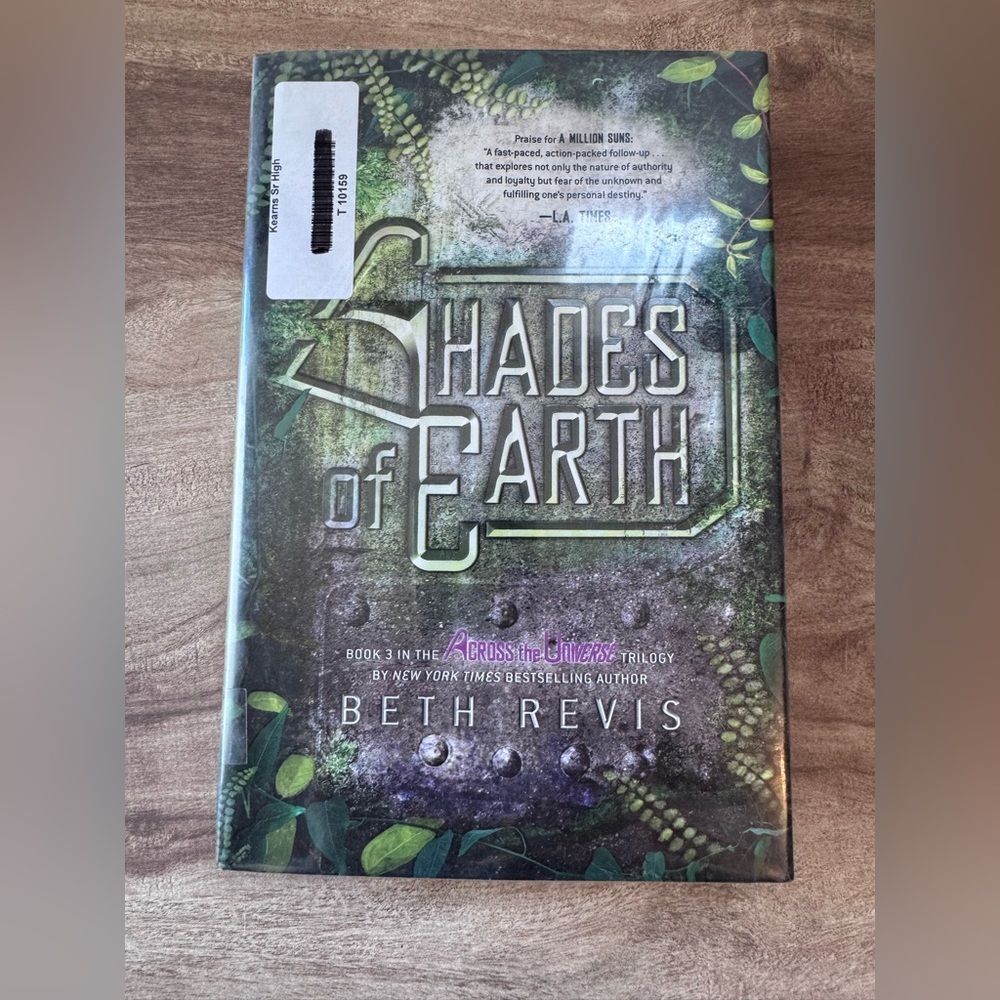 Shades of Earth by Beth Revis Hardcover Book 3 In The Across The Universe Trilog